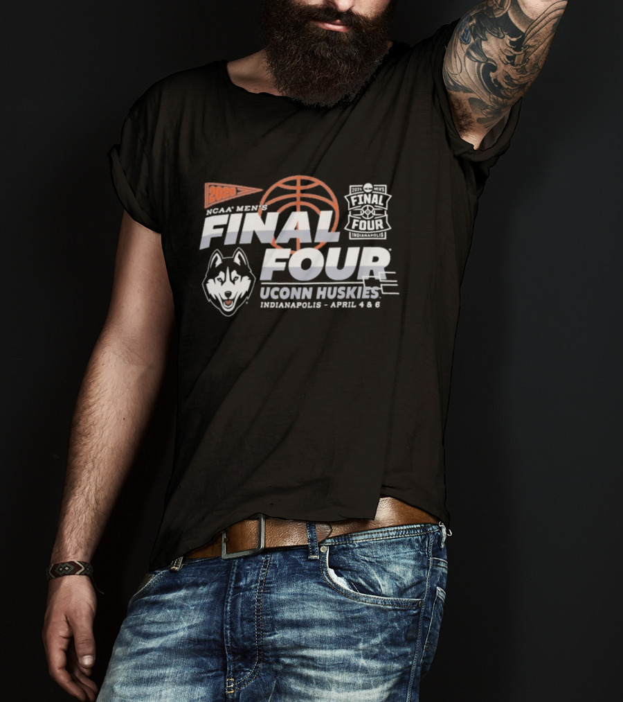Uconn Huskies 2026 Final Four NCAA Men's Basketball Indianapolis April 4 & 6 T-Shirt
