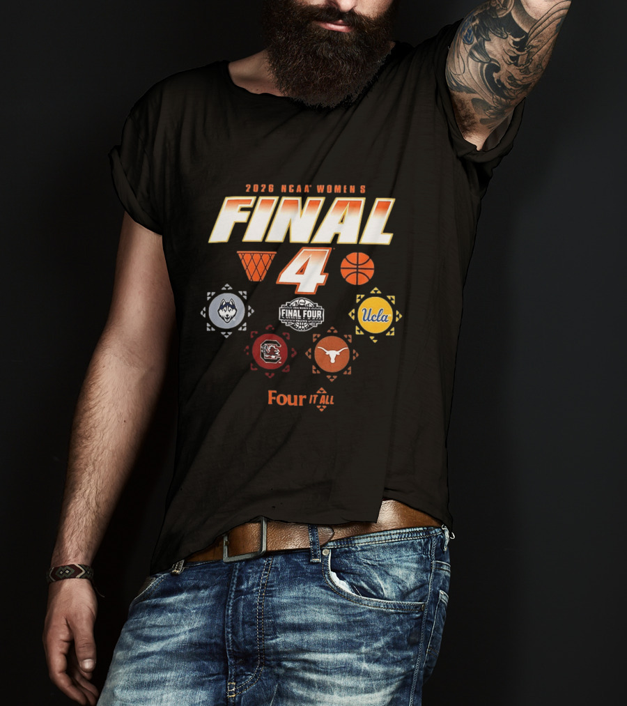 2026 NCAA Women's Final Four March Madness UConn South Carolina Texas UCLA Basketball Tournament T-Shirt
