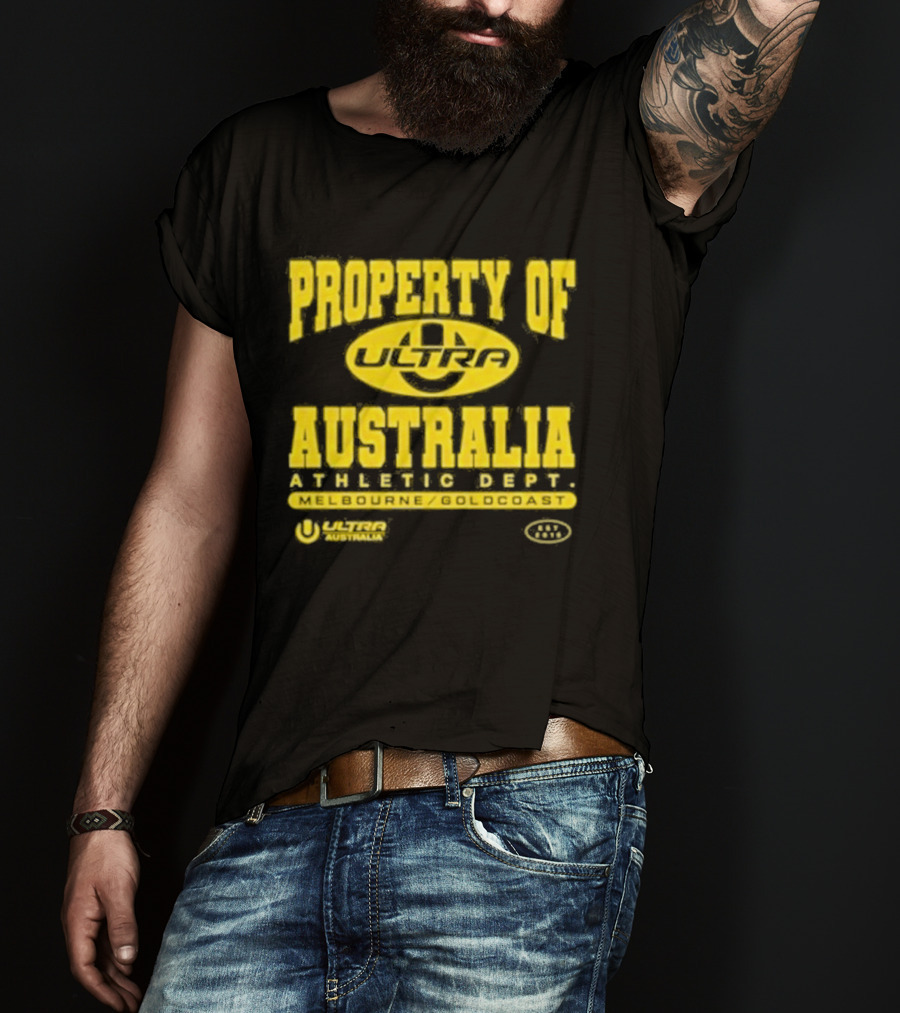 Property Of Australia Ultra Melbourne Gold Coast 2026 Authentic Only T-Shirt