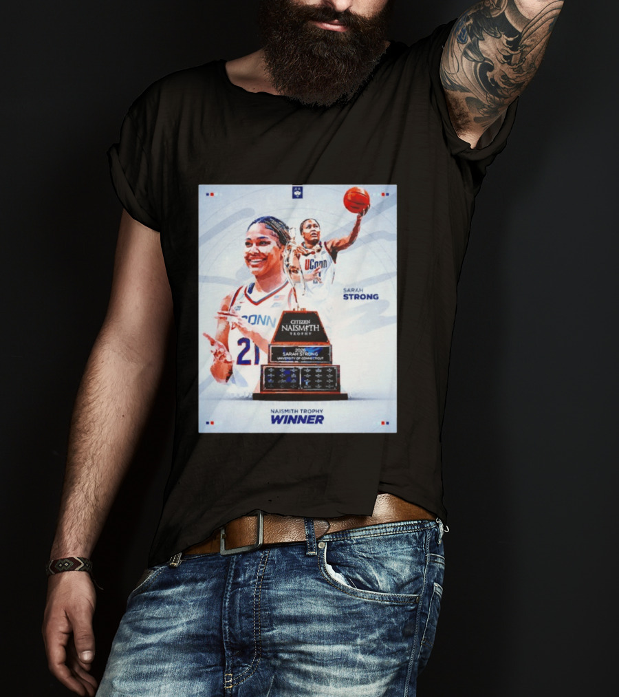 Sarah Strong UConn Huskies 2026 Naismith Trophy Winner University Of Connecticut T-Shirt