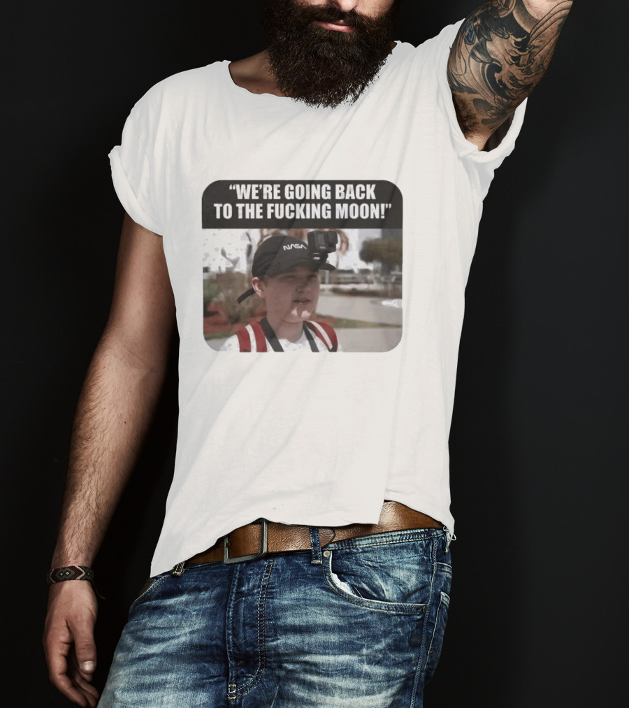 NASA Astronaut Moon Mission Humor With GoPro Mount T-Shirt