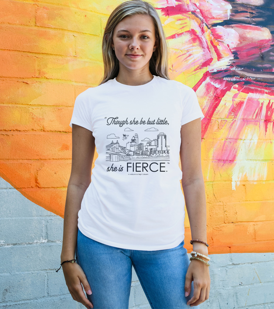 Though She Be But Little She Is Fierce City Skyline T-Shirt