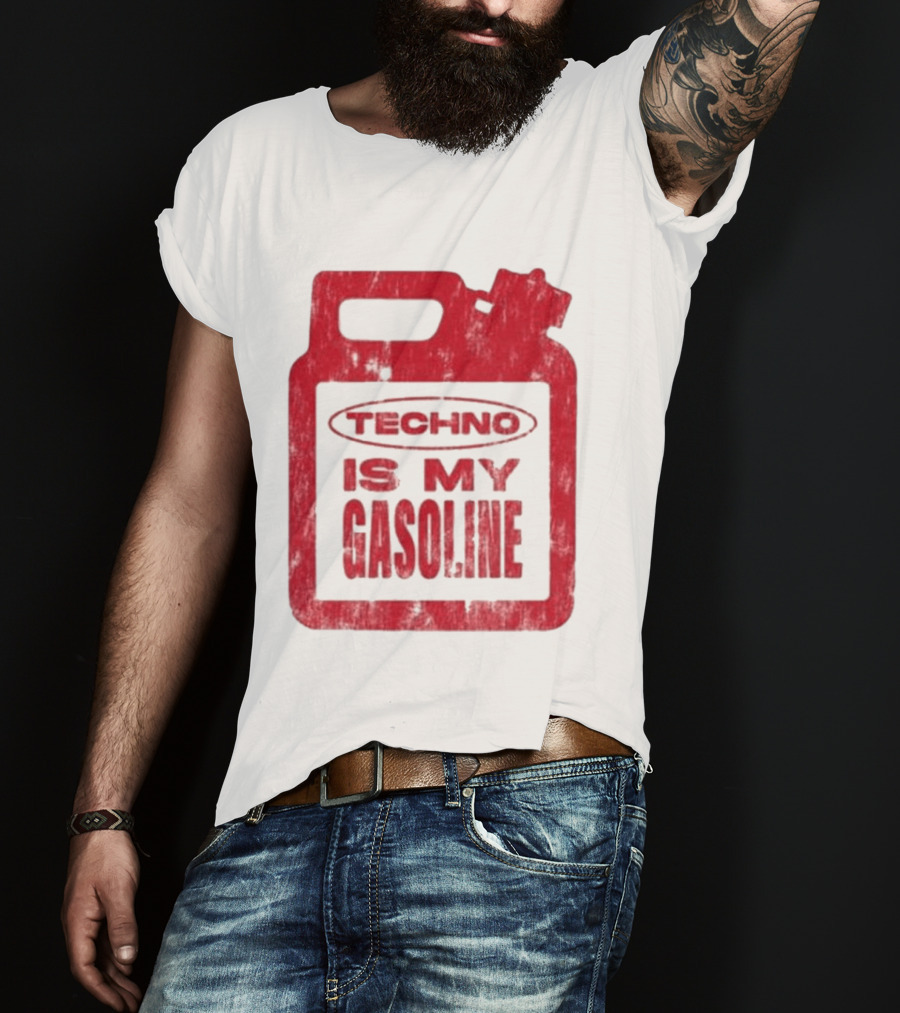 Techno Is My Gasoline Red Fuel Can T-Shirt