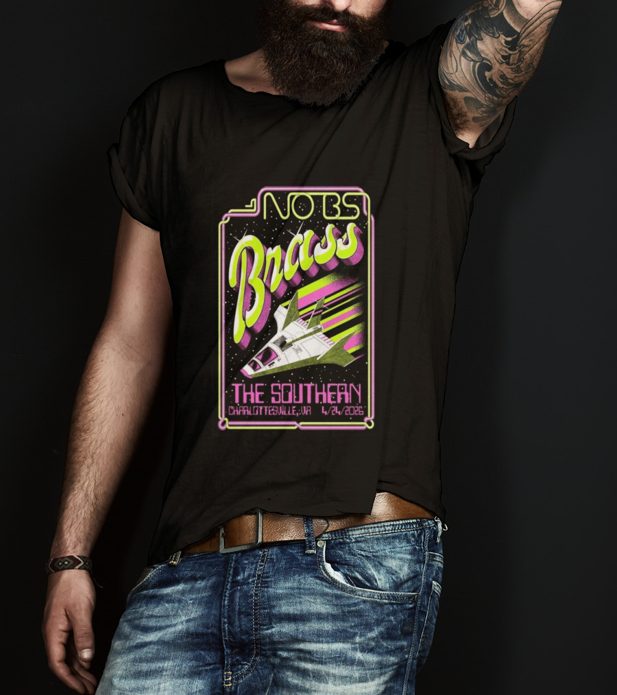 No BS Brass Band The Southern Charlottesville VA 4/24/2026 Retro Sci Fi Rocket T-Shirt