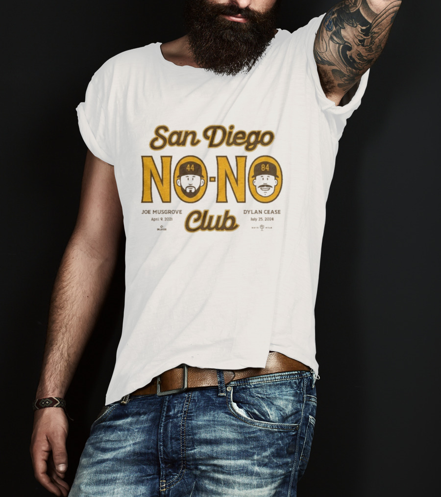 San Diego No No Club Joe Musgrove April 9 2021 Dylan Cease July 23 2024 T-Shirt