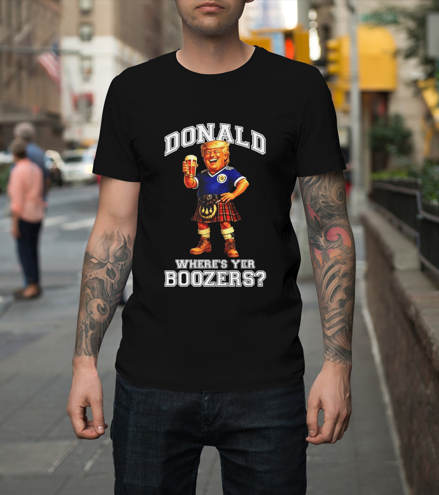 Donald Where's Yer Boozers Scotland Football 2026 World Cup T-Shirt