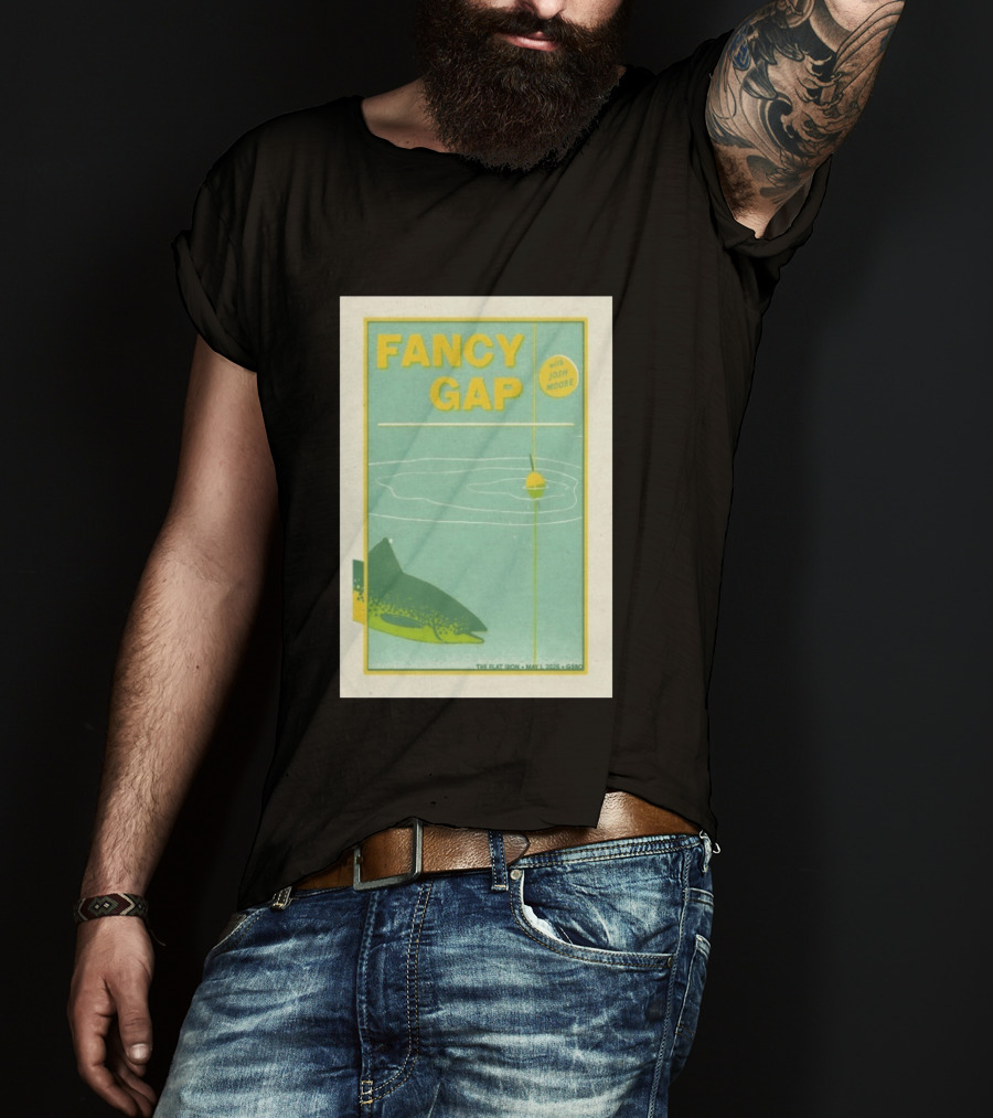 Fancy Gap May 1 2026 With Josh Moore At The Flat Iron Greensboro NC T-Shirt