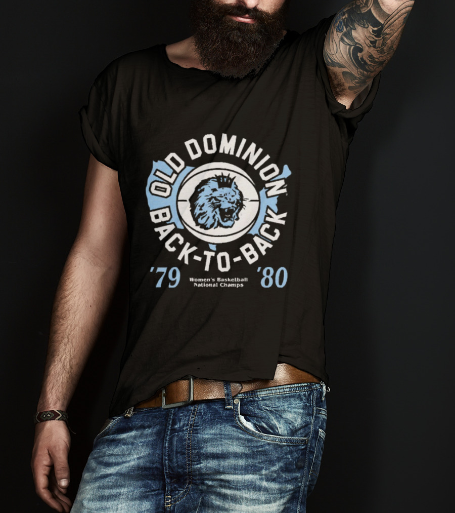 Old Dominion Back To Back Women's Basketball National Champs '79 '80 T-Shirt
