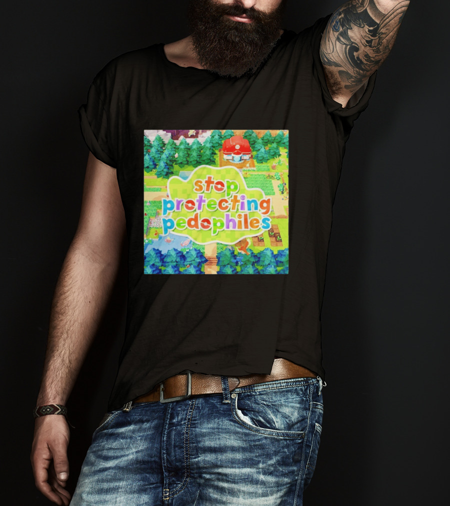 Stop Protecting Pedophiles Pokopia Generator Scenic Landscape T-Shirt