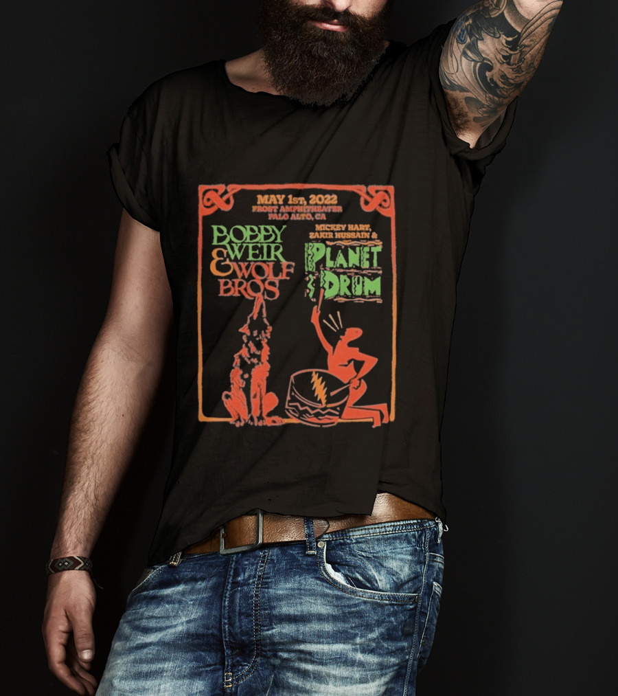 Bobby Weir And Wolf Bros Planet Drum Frost Amphitheater May 1st 2022 T-Shirt