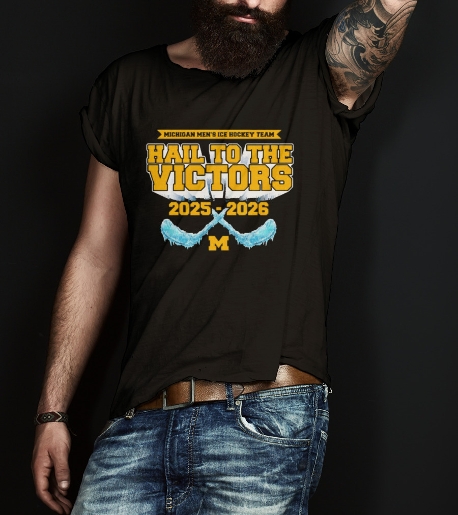 Michigan Wolverines Ice Hockey Hail To The Victors 2025 2026 T-Shirt