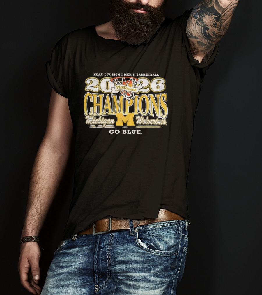 NCAA Division I Men's Basketball 2026 National Champions Michigan Wolverines Go Blue T-Shirt