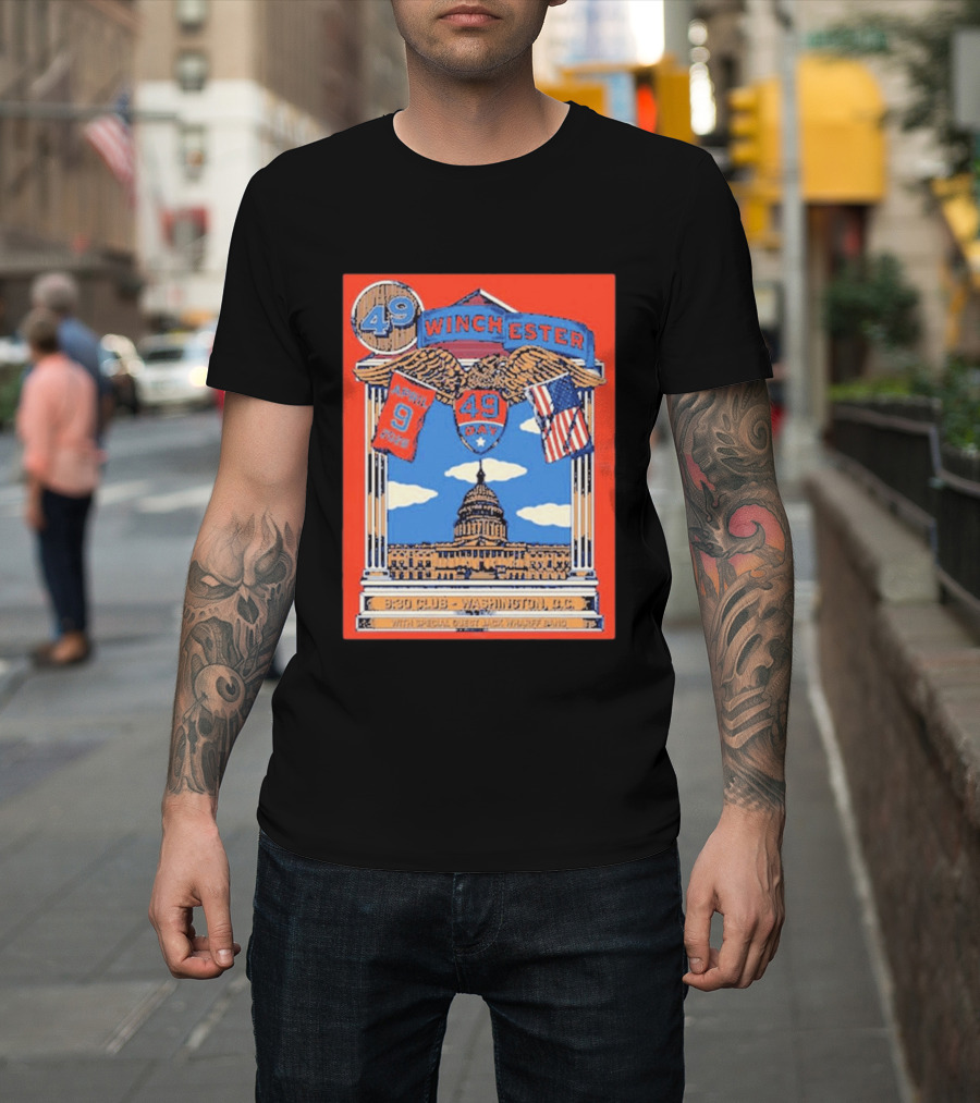 49 Winchester 930 Club Washington DC April 9 2026 Event Capitol T-Shirt
