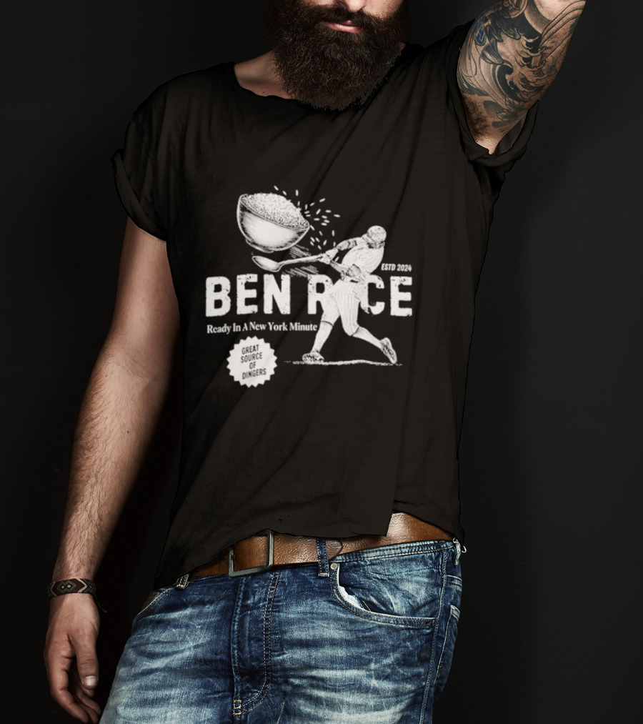 Ben Rice Ready In A New York Minute Yankees Dingers T-Shirt