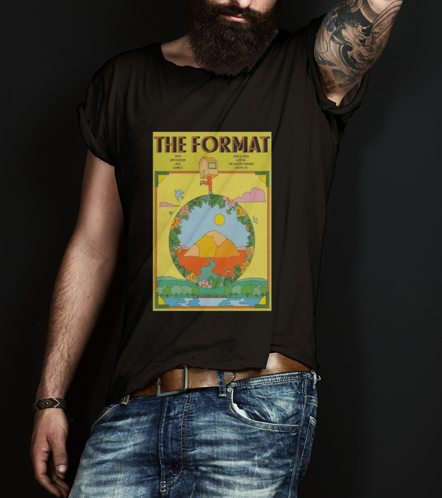 The Format Concert Tour April 8 2026 The Moody Theater Austin TX With Ben Kweller And Limbeck T-Shirt
