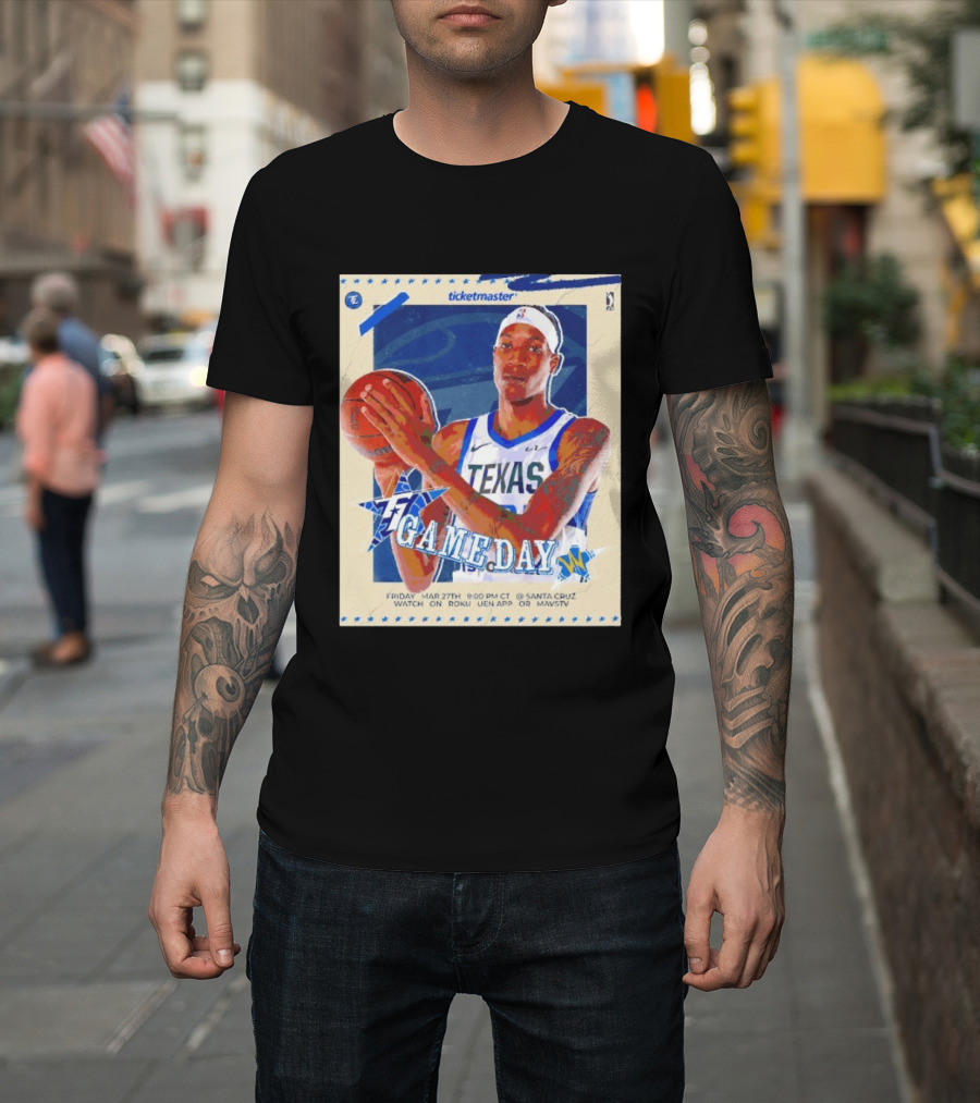 Jamarion Sharp Texas Legends Game Day March 27 Santa Cruz NBA Roku UEN APP MAVSTV T-Shirt