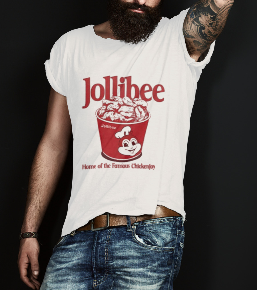 Jollibee Home Of The Famous Chickenjoy Bucket T-Shirt