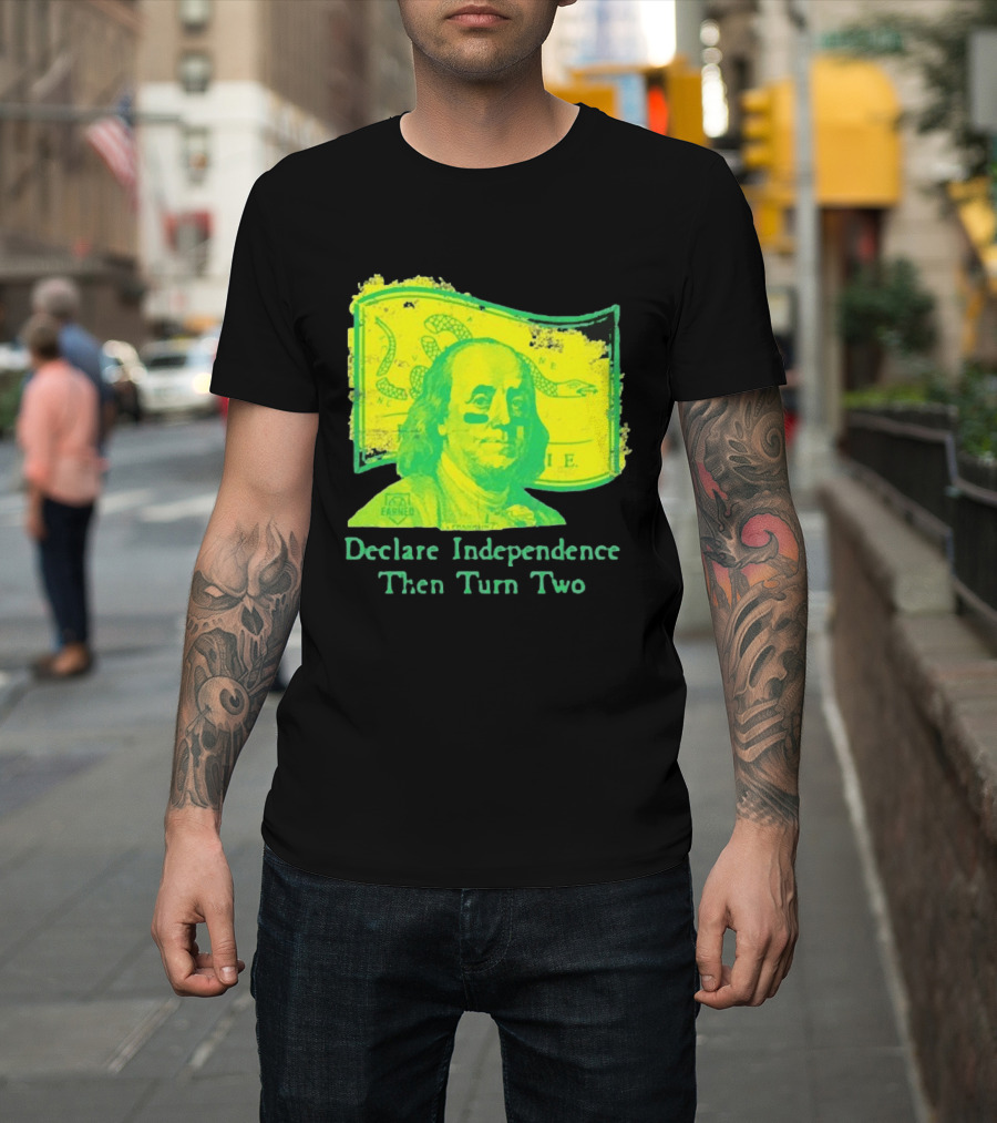Declare Independence Then Turn Two Benjamin Franklin Join or Die Snake Flag T-Shirt