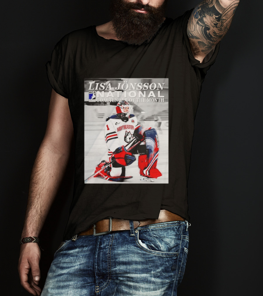 Lisa Jönsson Northeastern Huskies HCA National Goaltender Of The Month T-Shirt