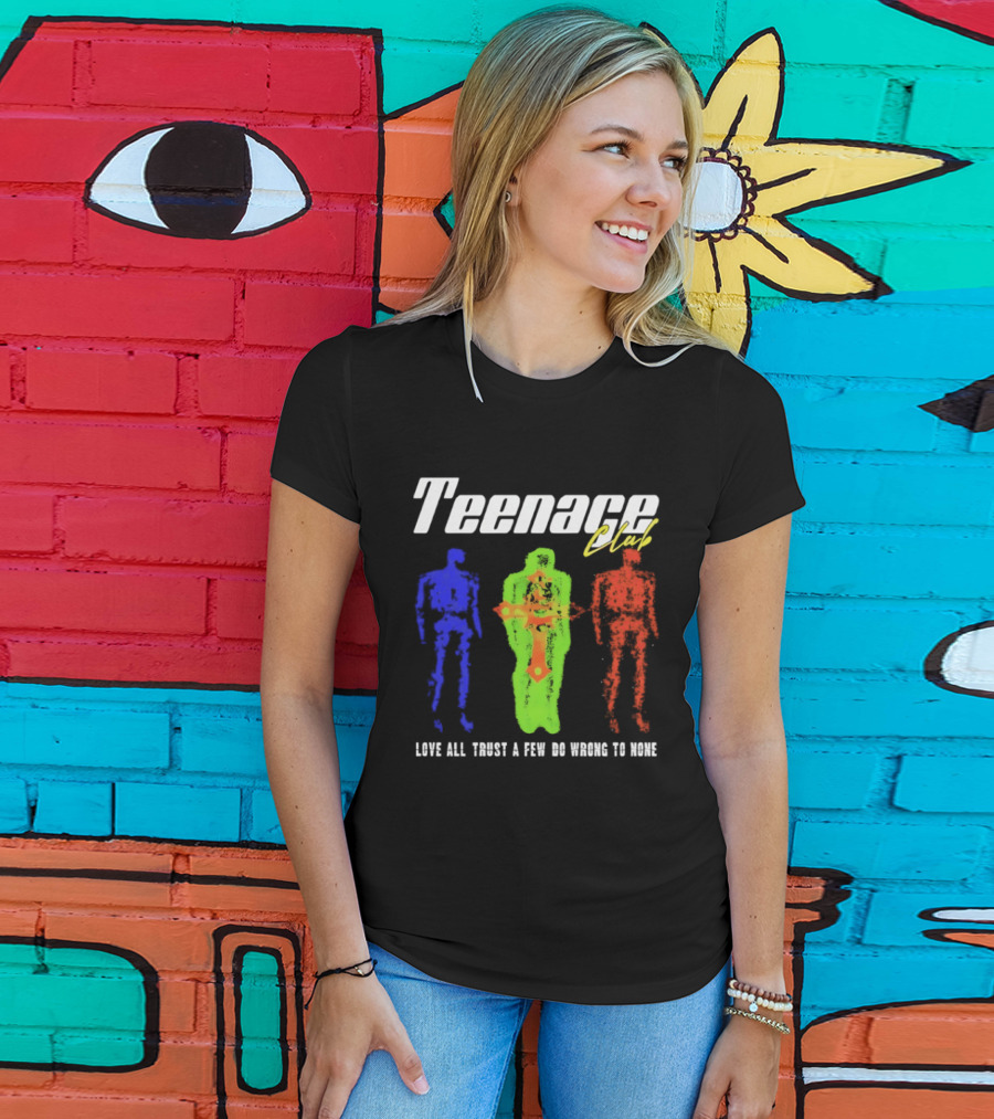 Teenage Club Love All Trust A Few Do Wrong To None Vibrant Neon Figures T-Shirt