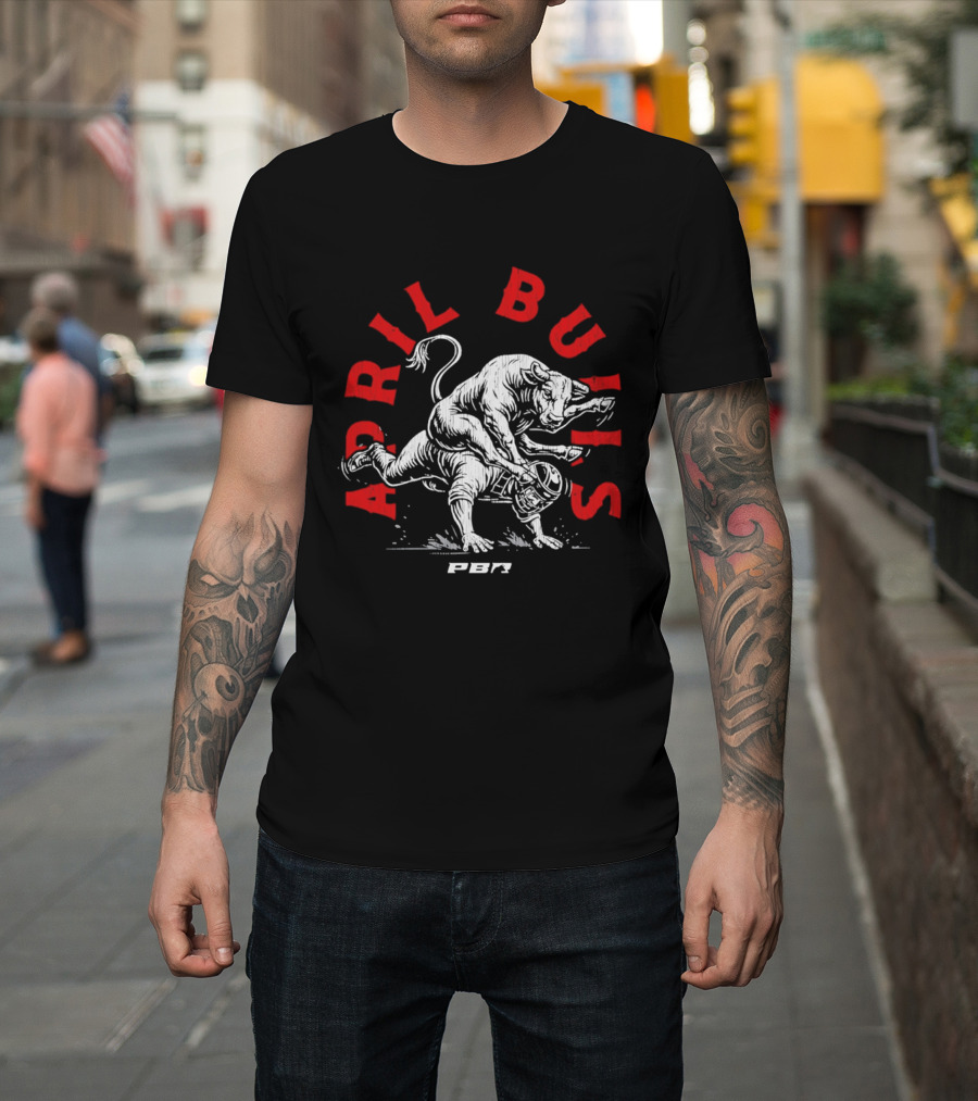 PBR April Bulls Riding Professional Bull Riders T-Shirt