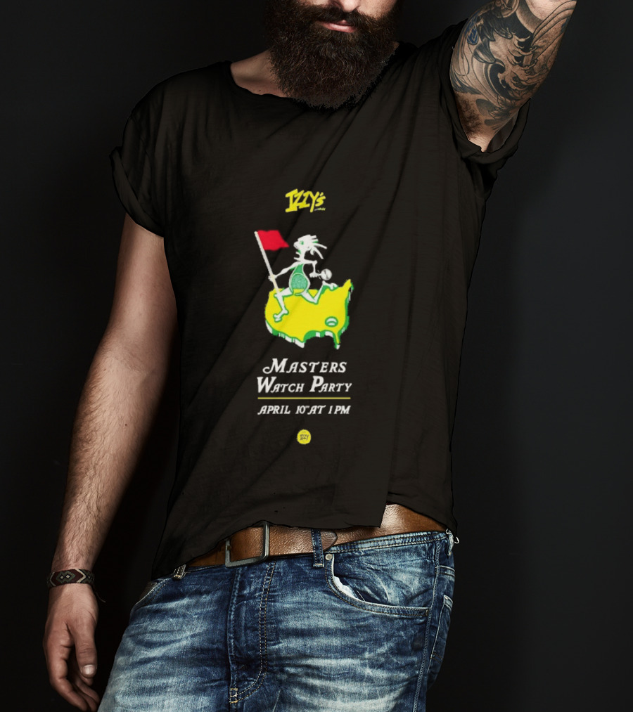 Izzy's Masters Party April 10th 1PM Golf Event T-Shirt