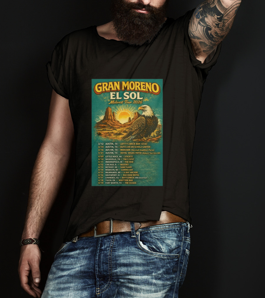 Gran Moreno El Sol Midwest Tour 2026 Concert Dates And Locations T-Shirt