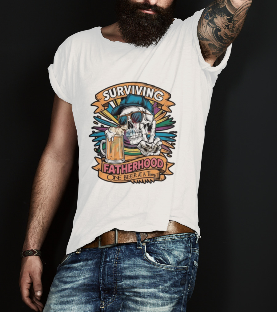 Surviving Fatherhood One Beer At A Time Skeleton Dad Drinking Beer T-Shirt