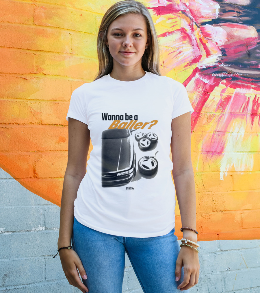 Wanna Be A Baller Chevy Car With Tires T-Shirt