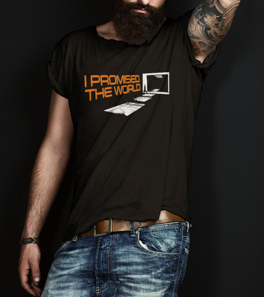 I Promised The World Walking Portal Steps T-Shirt