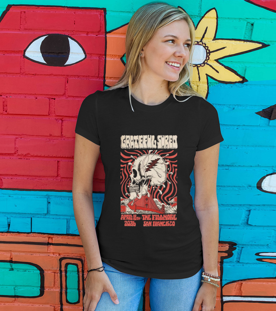 Grateful Shred Skull Golden Gate Bridge April 18th 2026 The Fillmore San Francisco T-Shirt