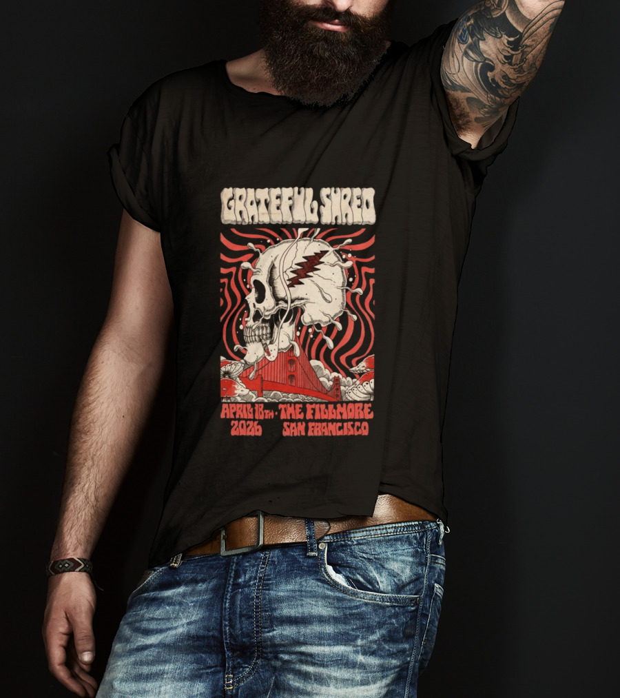 Grateful Shred Skull Golden Gate Bridge April 18th 2026 The Fillmore San Francisco T-Shirt