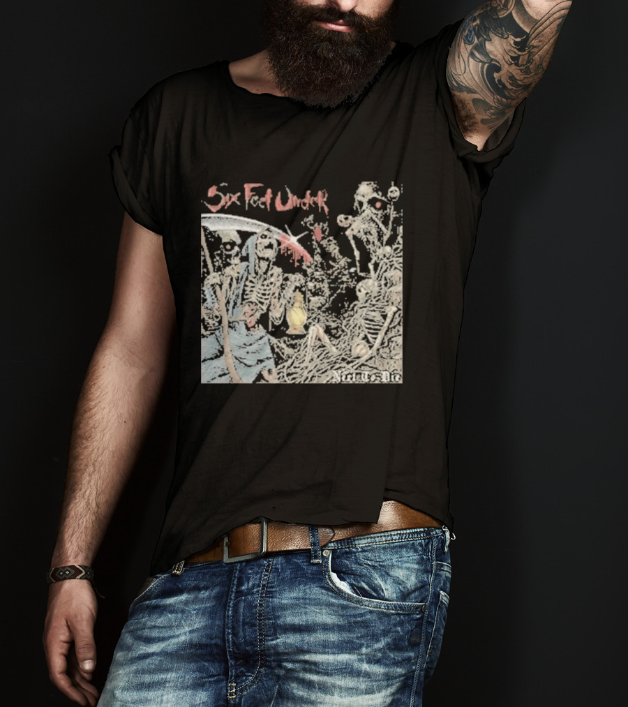 Six Feet Under Scythe And Skeletons Next To Die T-Shirt