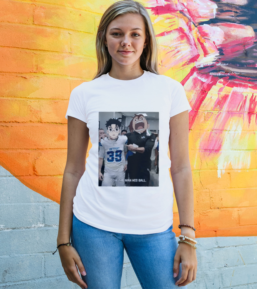 Detroit Lions Anime Give The Man His Ball T-Shirt