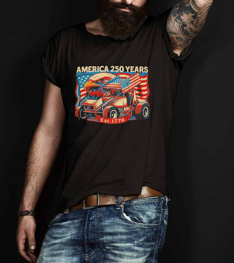 America 250 Years Est 1776 Eagle Winged Sprint Car With Flag Motif T-Shirt