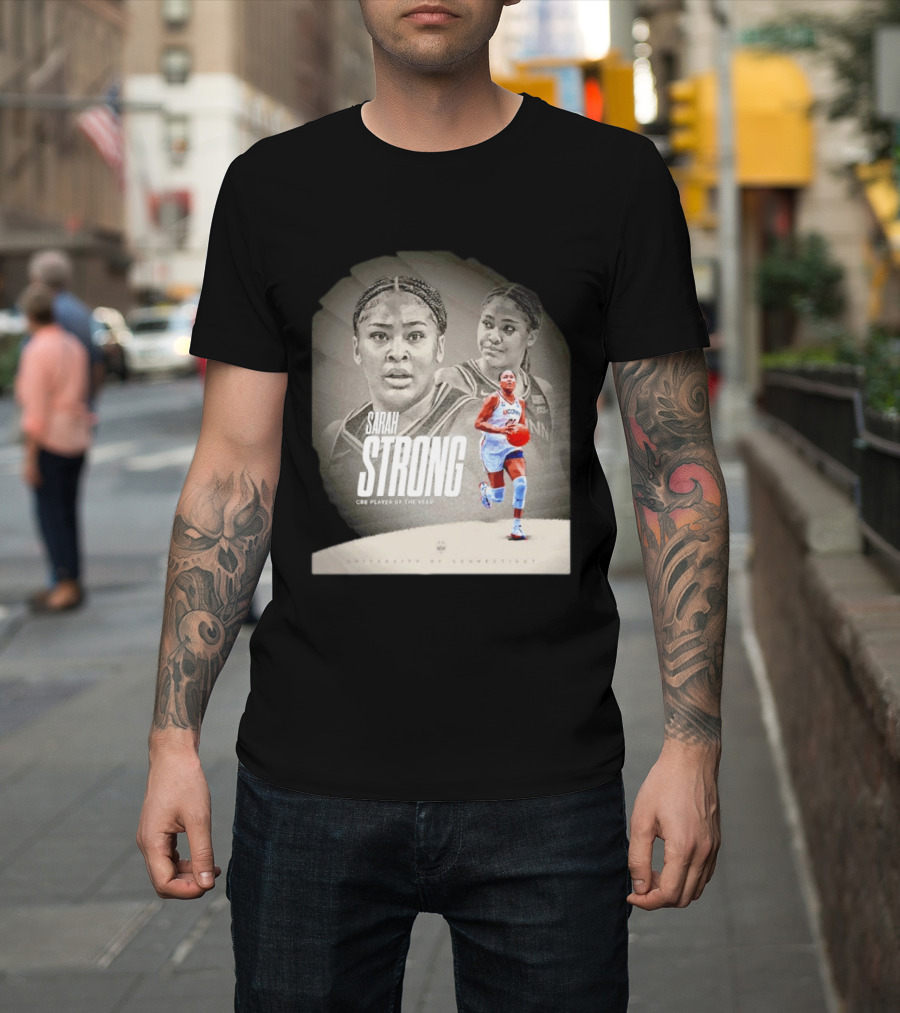 Sarah Strong UConn Huskies CBB Player Of The Year University Of Connecticut T-Shirt