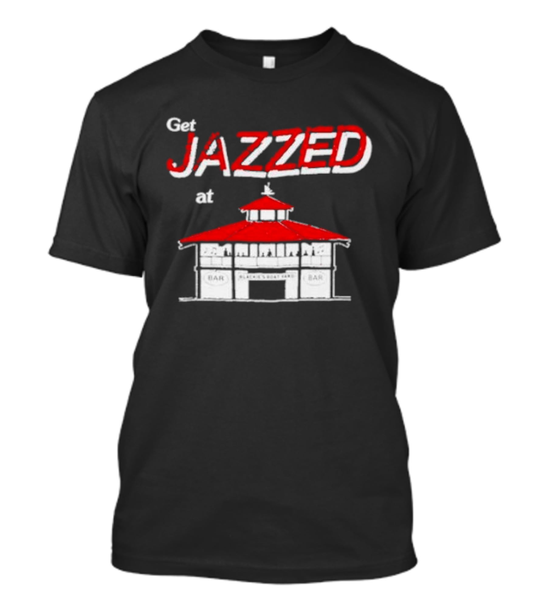 Get Jazzed At Blackie's Bar With Red Pavilion T-Shirt