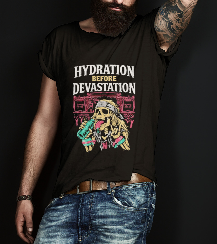 Hydration Before Devastation Skeleton Drinking Water And Boombox T-Shirt