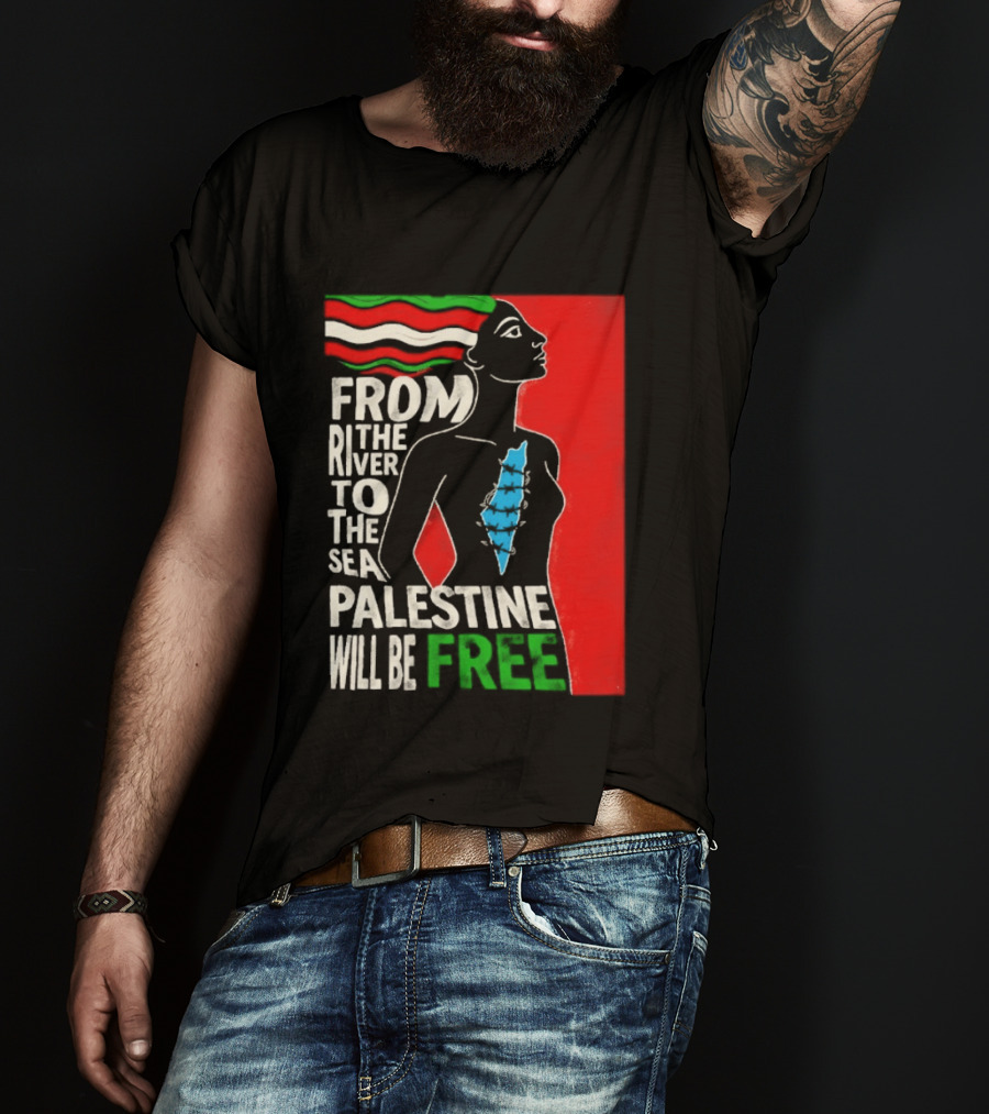 From The River To The Sea Palestine Will Be Free Woman Palestinian Flag Map T-Shirt