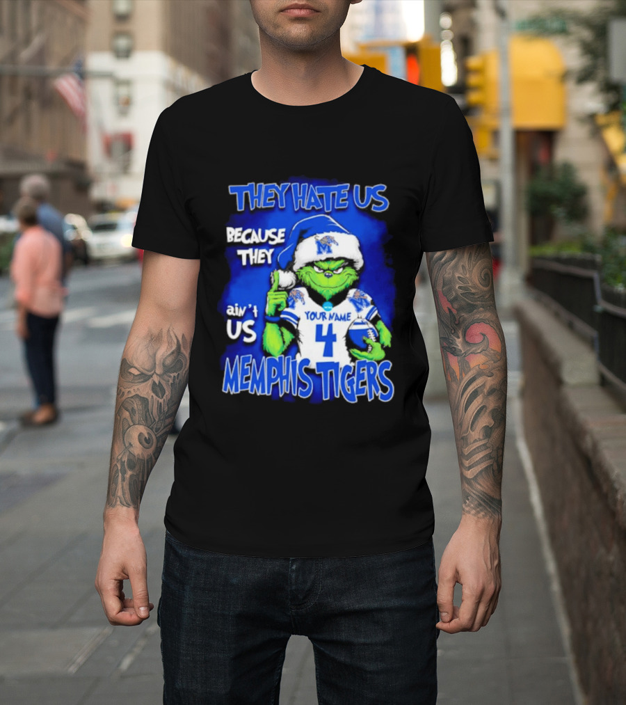 They Hate Us Because They Ain't Us Grinch Santa Memphis Tigers Custom Your Name And Number T-Shirt