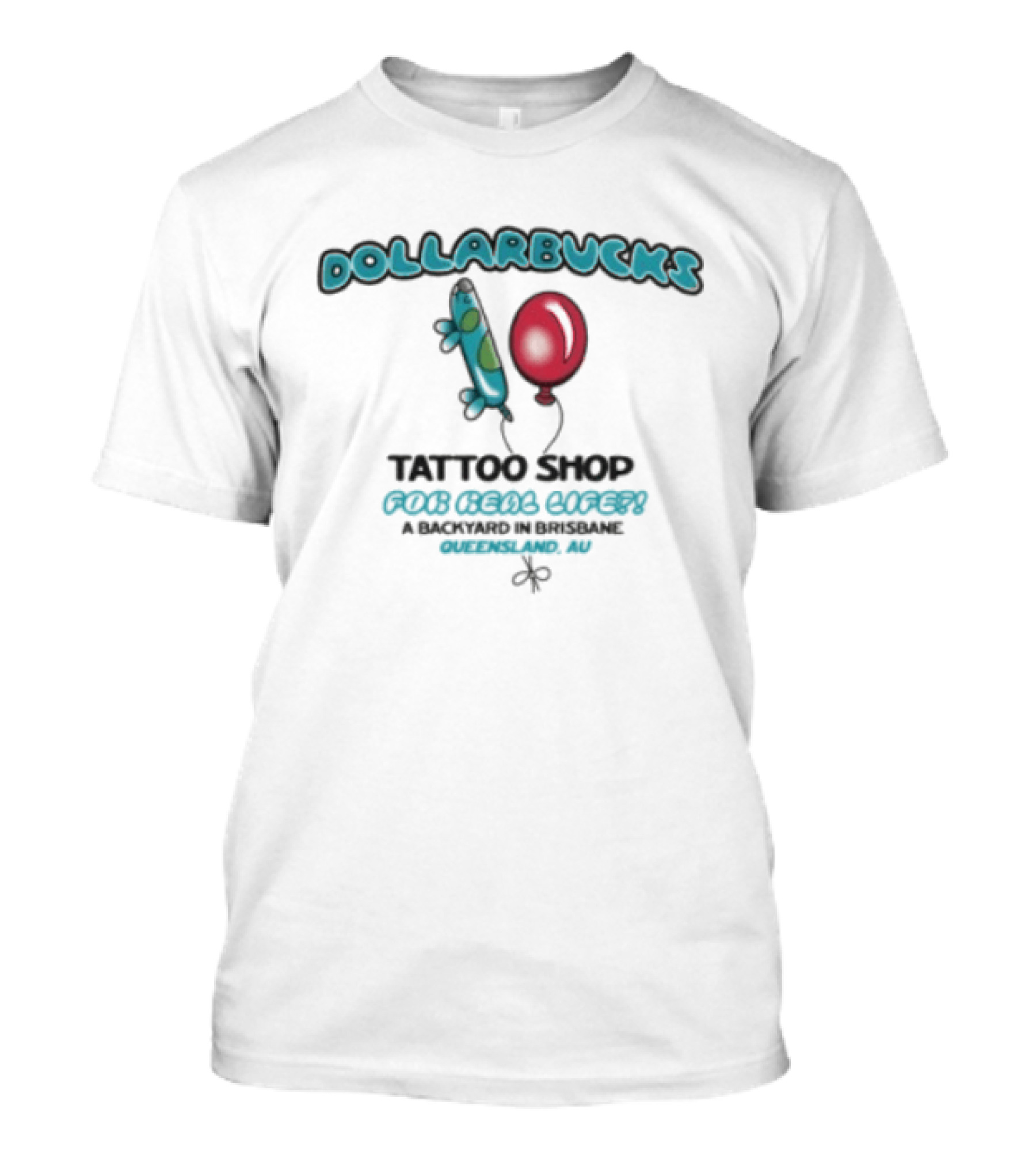 Dollarbucks Tattoo Shop Real Life Aqua Green Electric Balloon Trademark Original NY T-Shirt