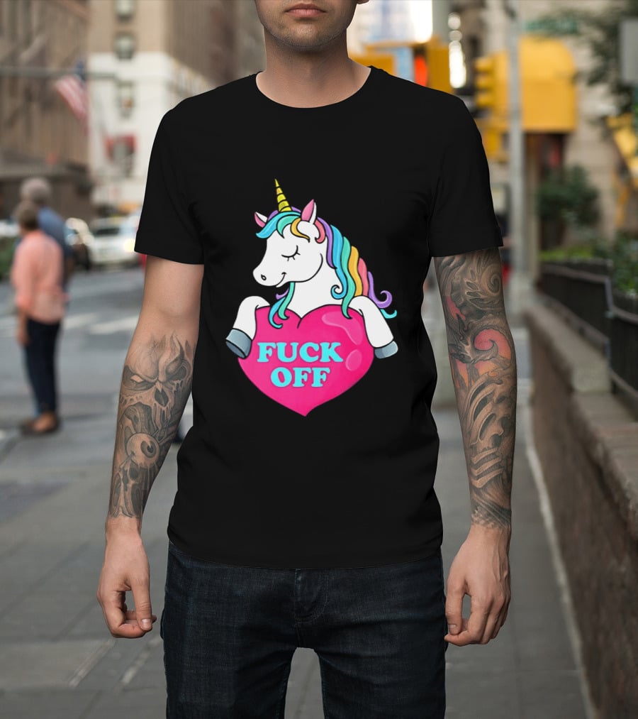 Unicorn Fuck Off Heart Rainbow Mane T-Shirt