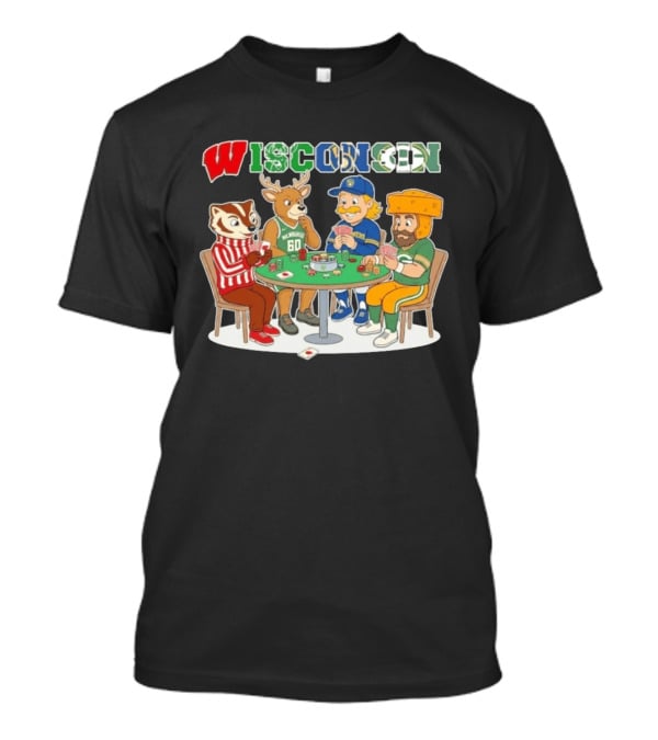 Wisconsin Sports Mascots Playing Poker With Packers Brewers And Bucks Themes T-Shirt