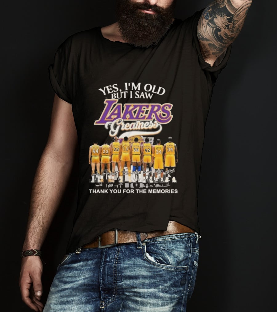 Yes I'm Old But I Saw Lakers Greatness Thank You For The Memories T-Shirt