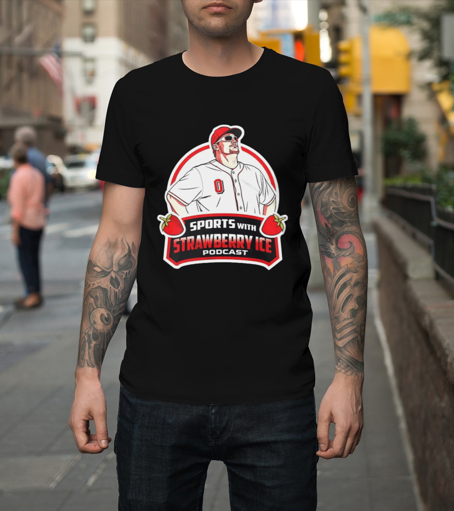 Sports With Strawberry Ice Podcast Cincinnati Reds Baseball Fan Gear T-Shirt