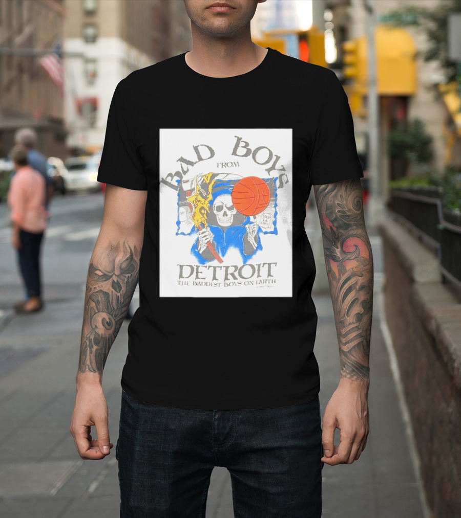 Bad Boys from Detroit Pistons The Baddest Boys on Earth Grim Reaper T-Shirt