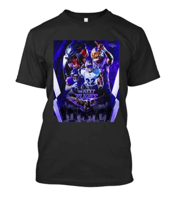 The Next Flight Baltimore Ravens 2026 Season NFL Team Players Ravens Fans T-Shirt