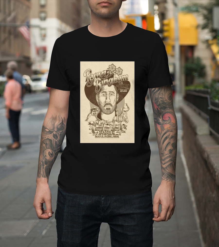 Ryan Bingham With The Texas Gentlemen Austin City Limits Season 52 April 21 2026 Moody Theater T-Shirt