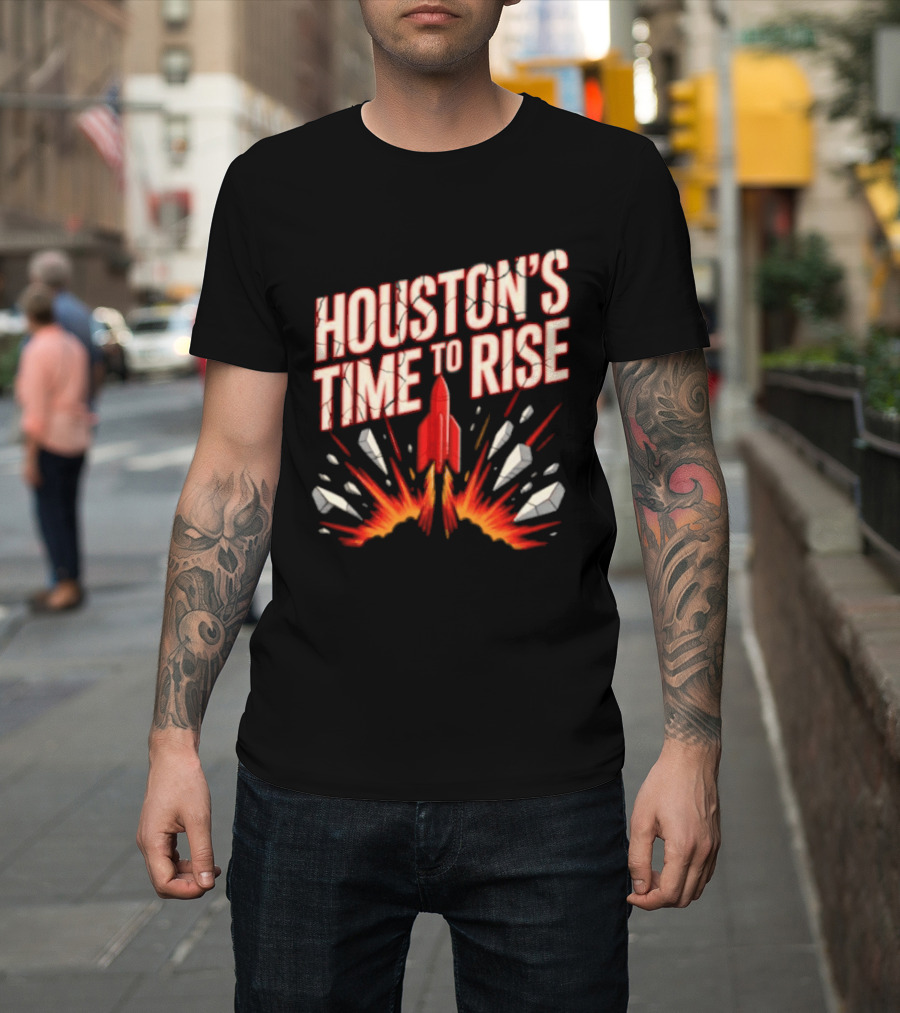 Houston's Time To Rise 2026 NBA Houston Rockets Basketball Team Explosion T-Shirt