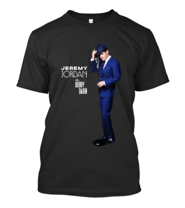 Just In Time Jeremy Jordan Bobby Darin T-Shirt